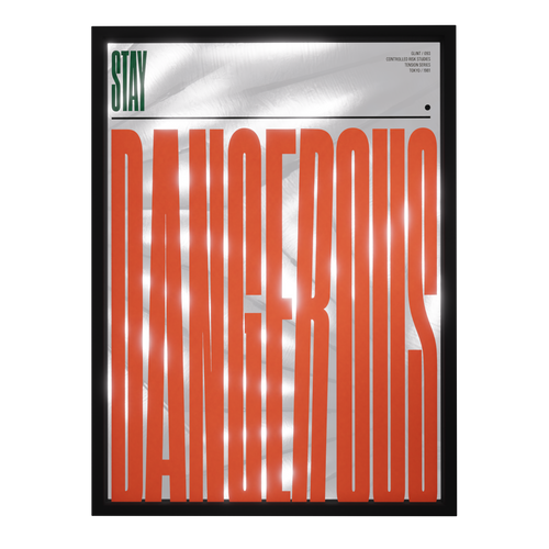 Dangerous — mirror art print by GLINT