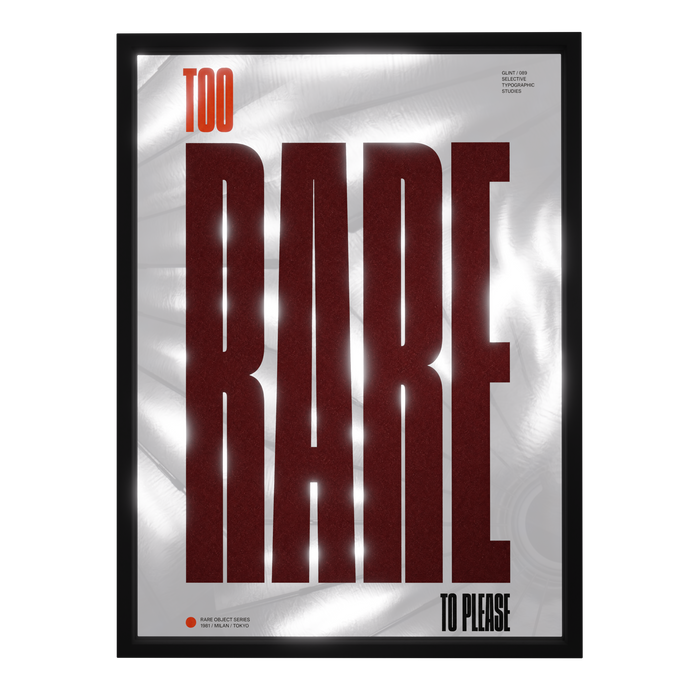 TO RARE TO PLEASE