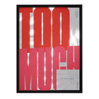 Too Much — mirror art print by GLINT