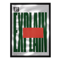 Never Explain — mirror art print by GLINT