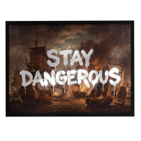 Stay Dangerous