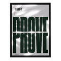 Nothing To Prove — mirror art print by GLINT