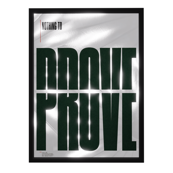 Nothing To Prove
