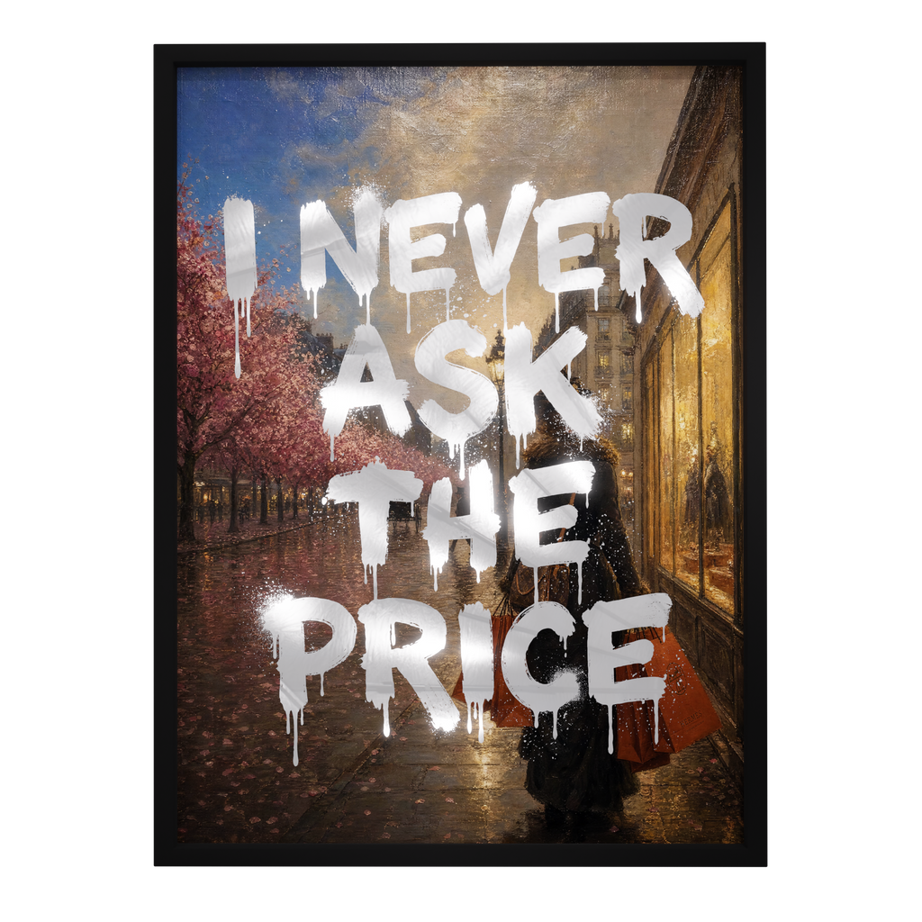 I Never Ask The Price — mirror art print by GLINT
