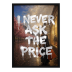I Never Ask The Price — mirror art print by GLINT