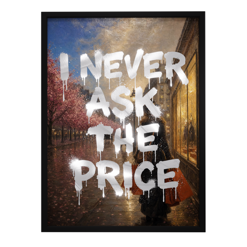 I Never Ask The Price — mirror art print by GLINT