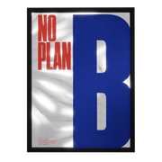No Plan B — mirror art print by GLINT