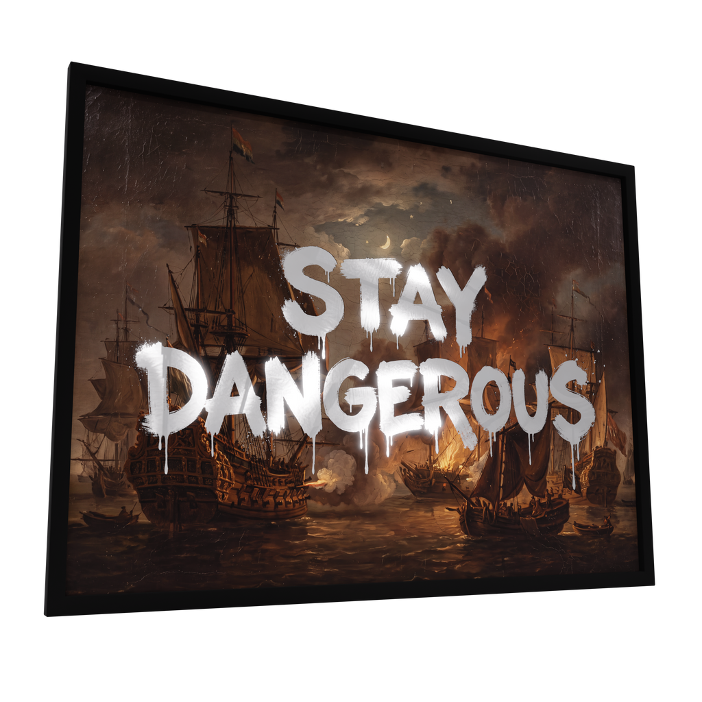 Stay Dangerous — GLINT mirror art print, shown framed