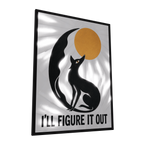 I'll Figure It Out — GLINT mirror art print, shown framed