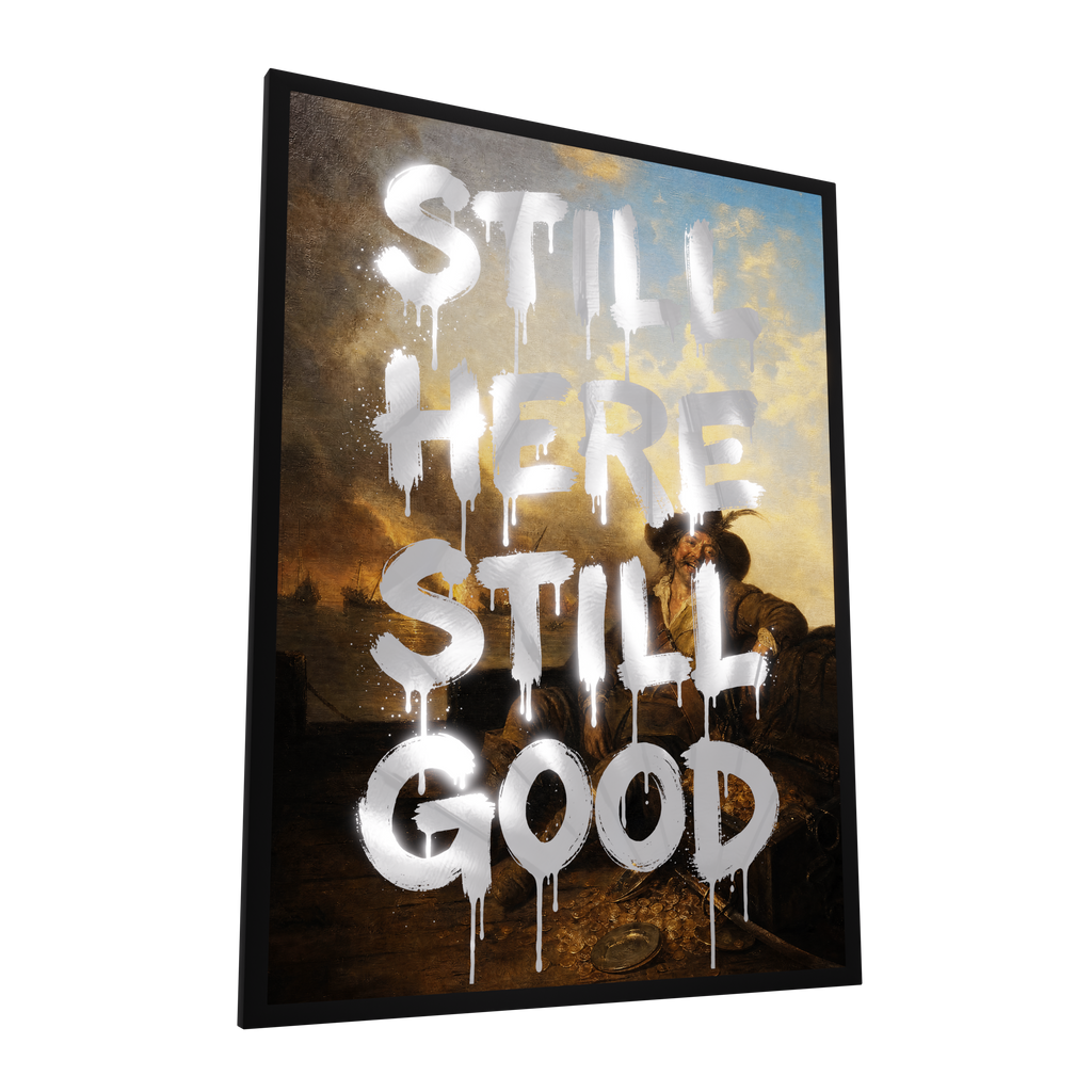 Still Here Still Good — GLINT mirror art print, shown framed