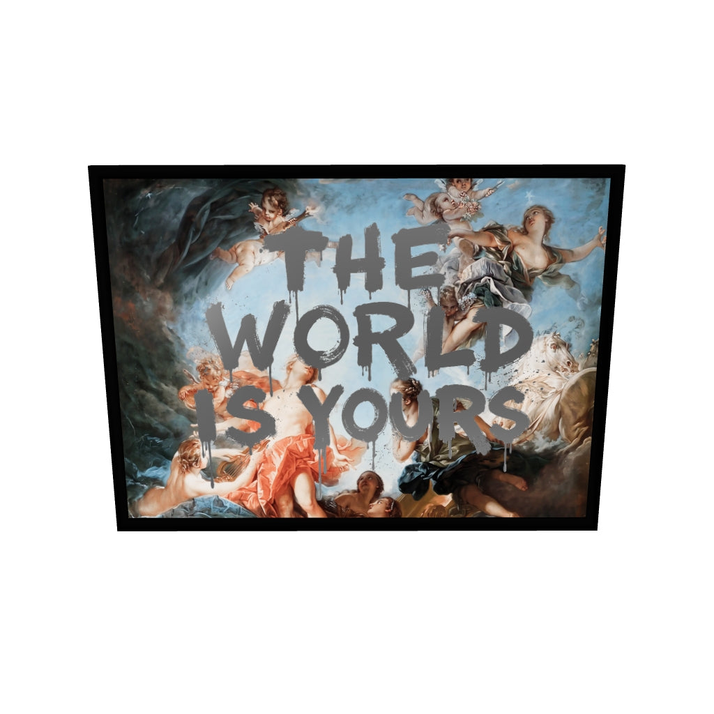 The World Is Yours