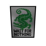 Wait For Nothing